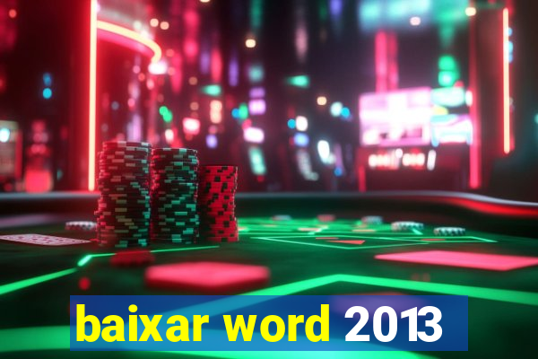 baixar word 2013